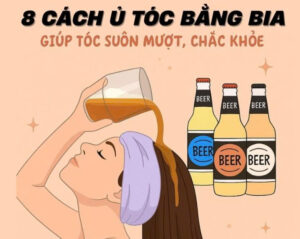 Hãy ghi nhớ và áp dụng các cách ủ tóc bằng bia